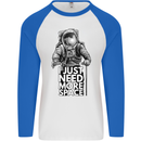 I Just Need More Space Funny Astronaut Mens L/S Baseball T-Shirt White/Royal Blue