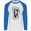 Rock Climbing Live to Climb  Climber Mens L/S Baseball T-Shirt White/Royal Blue