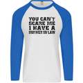 You Can't Scare Me Mother in Law Mens L/S Baseball T-Shirt White/Royal Blue