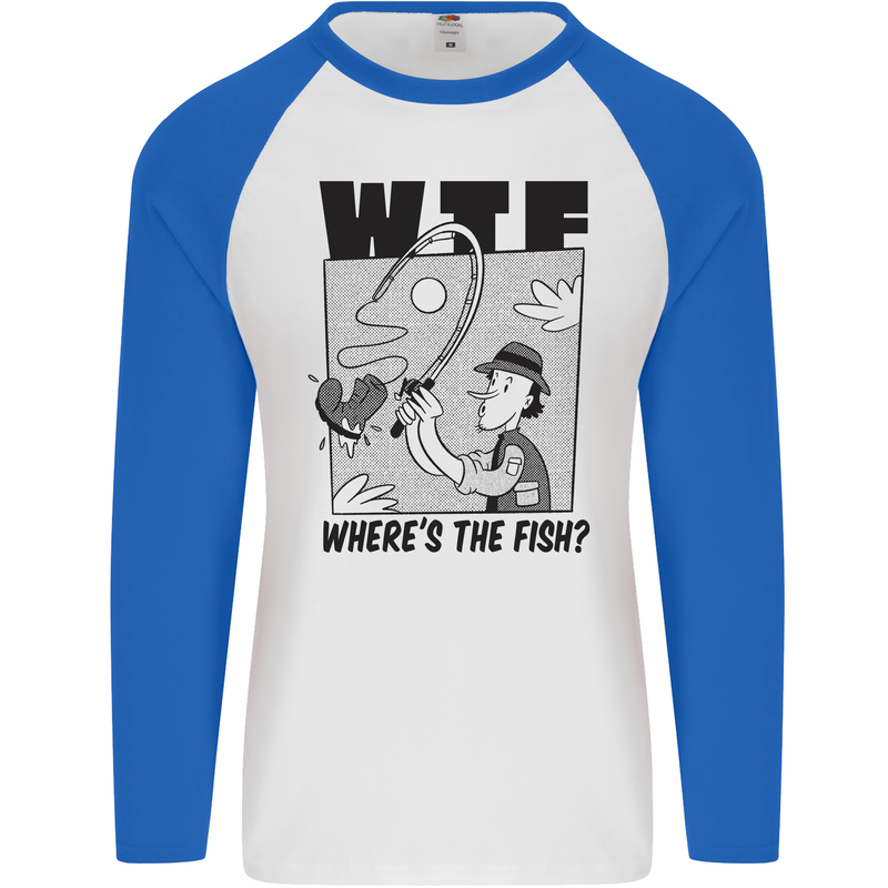 WTF Wheres the Fish Funny Fishing Fisherman Mens L/S Baseball T-Shirt White/Royal Blue