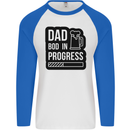 Dad Bod In Progress Funny Fathers Day Mens L/S Baseball T-Shirt White/Royal Blue