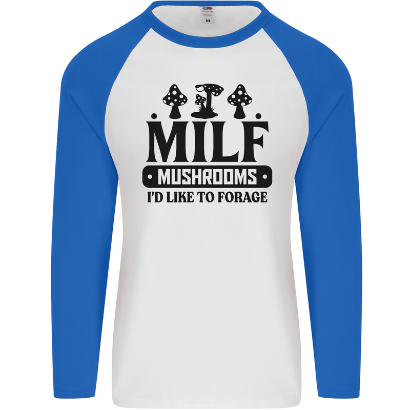 MILF Mushrooms I Like To Forage Mens L/S Baseball T-Shirt White/Royal Blue