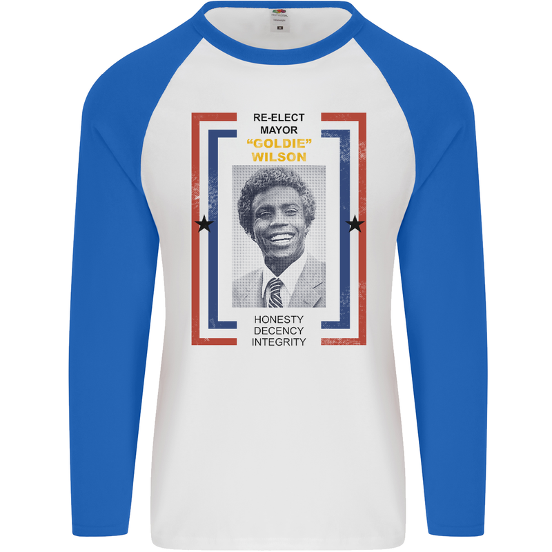 Re-Elect Mayor Goldie Wilson 80's Movie Mens L/S Baseball T-Shirt White/Royal Blue