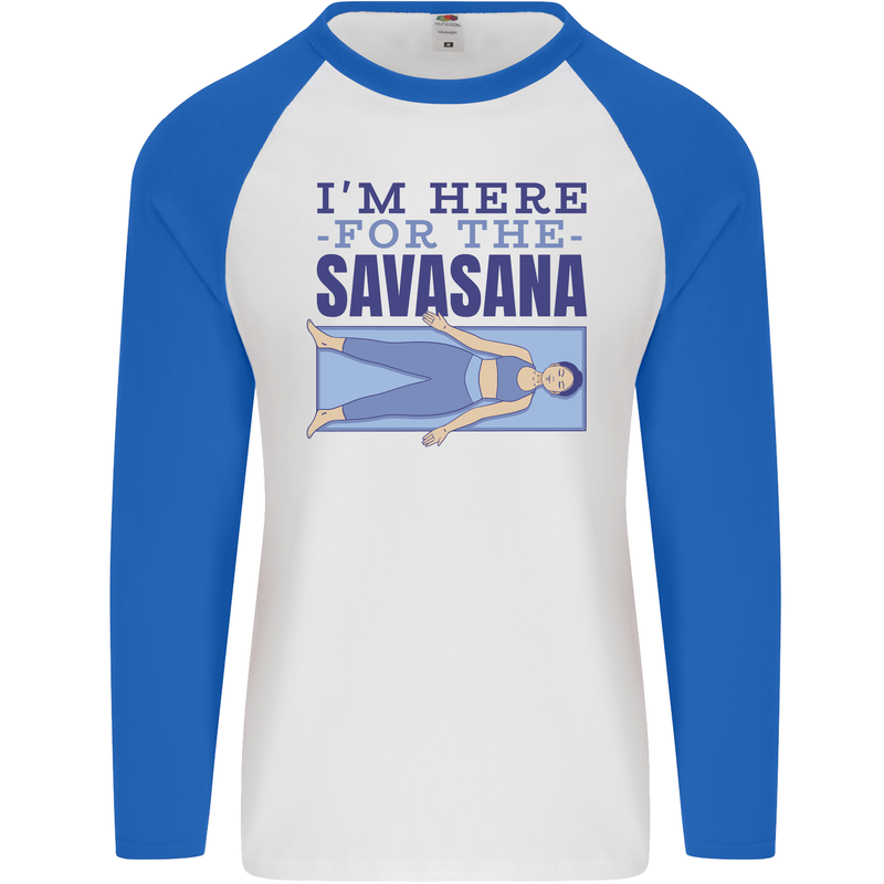 Funny Yoga Im Here For the Savasana Mens L/S Baseball T-Shirt White/Royal Blue