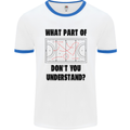 What Part of Hockey Dont You Understand Ice Mens Ringer T-Shirt White/Royal Blue