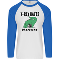 T-Rex Hates Weights Funny Gym Workout Mens L/S Baseball T-Shirt White/Royal Blue