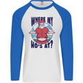 Father Christmas Where My Ho's at? Mens L/S Baseball T-Shirt White/Royal Blue