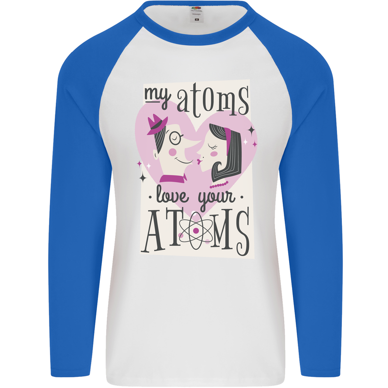 My Atoms Love Your Atoms Valentine's Day Mens L/S Baseball T-Shirt White/Royal Blue