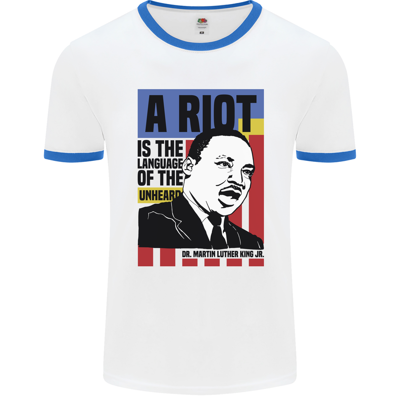 A Riot Martin Luther King Black Lives Matter Mens Ringer T-Shirt White/Royal Blue