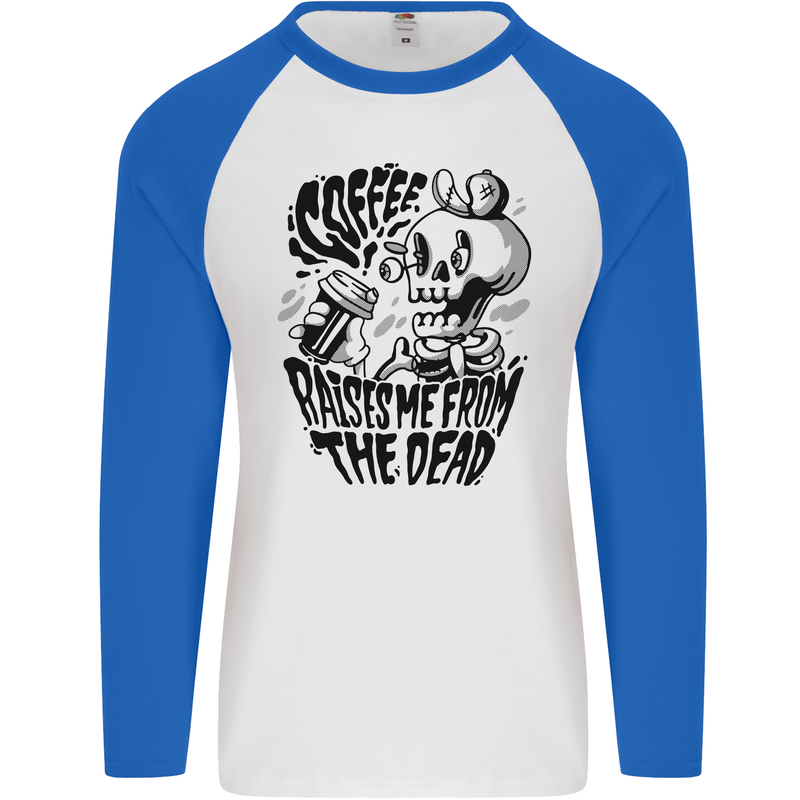 Coffee Raises Me from the Dead Skull Mens L/S Baseball T-Shirt White/Royal Blue