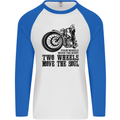 Two Wheels Move the Soul Motorcycle Biker Mens L/S Baseball T-Shirt White/Royal Blue