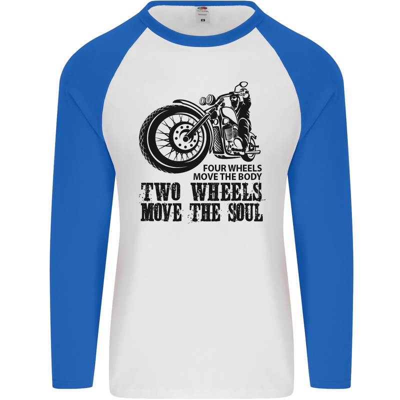 Two Wheels Move the Soul Motorcycle Biker Mens L/S Baseball T-Shirt White/Royal Blue