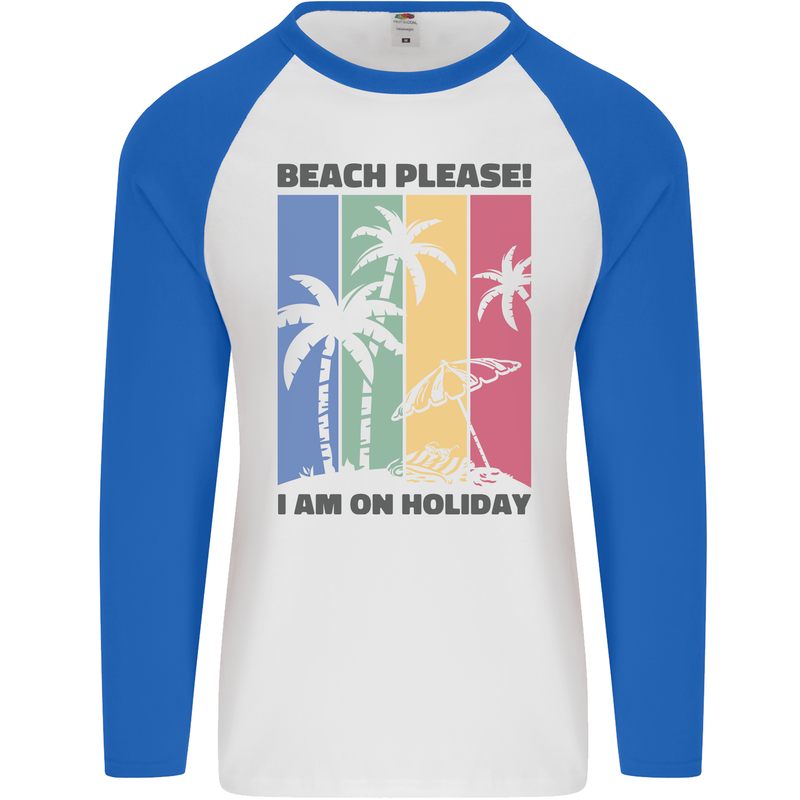 Beach Please Im on Holiday Funny Mens L/S Baseball T-Shirt White/Royal Blue