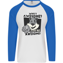Who's Awesome You're Awesome Funny Mens L/S Baseball T-Shirt White/Royal Blue