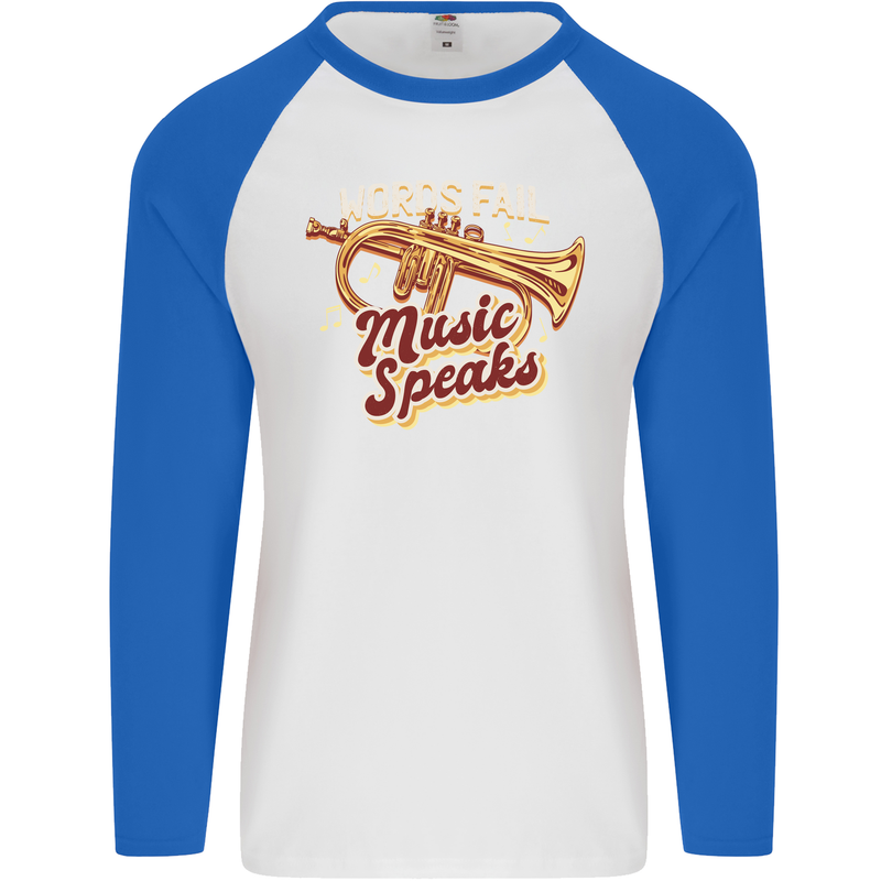 Flugelhorn Music Speaks Where Words Fail Mens L/S Baseball T-Shirt White/Royal Blue