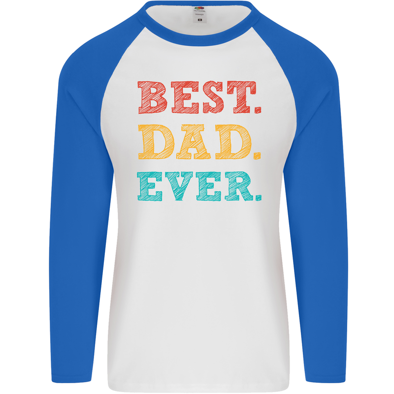 Best Dad Ever Fathers Day Gift Present Mens L/S Baseball T-Shirt White/Royal Blue