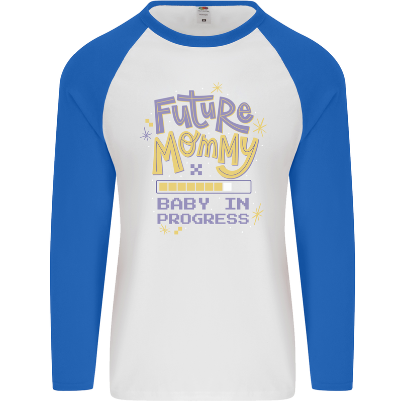 Future Mommy New Baby in Progress Pregnancy Mens L/S Baseball T-Shirt White/Royal Blue