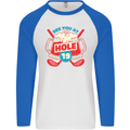 Golf See You at Hole Funny 19th Hole Beer Mens L/S Baseball T-Shirt White/Royal Blue