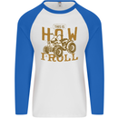 Quad Bike How I Roll Mens L/S Baseball T-Shirt White/Royal Blue