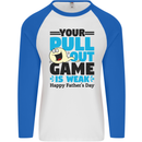 Pull Out Game Funny Offensive Fathers Day Mens L/S Baseball T-Shirt White/Royal Blue