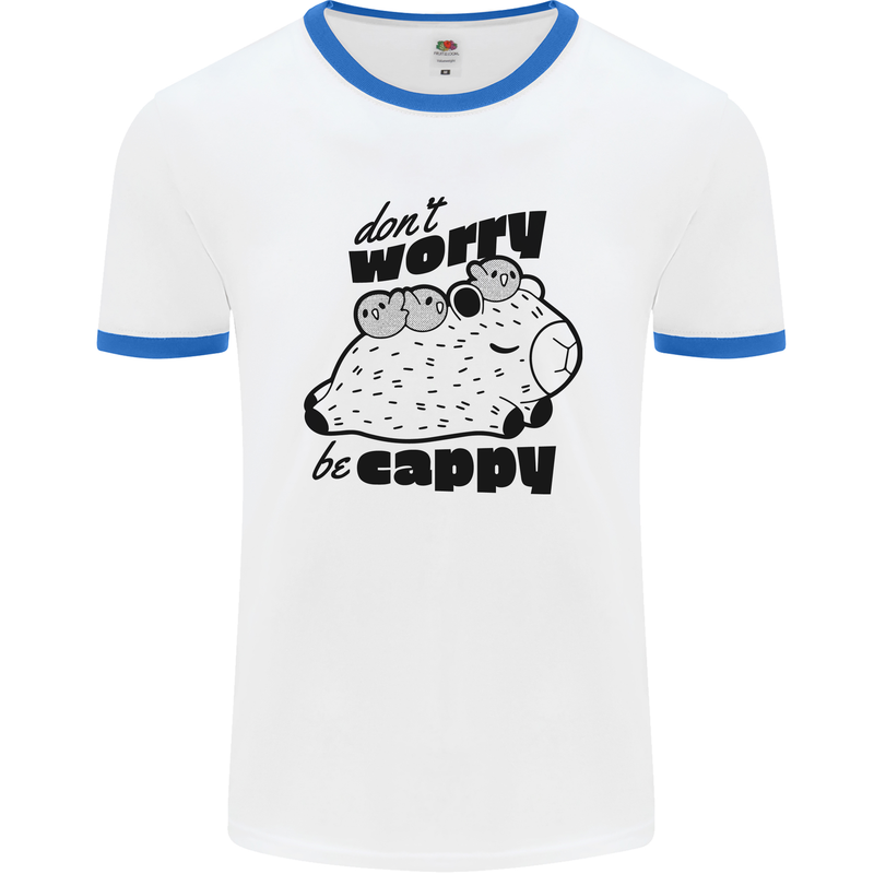 Cappybara Dont Worry Be Cappy Mens Ringer T-Shirt White/Royal Blue