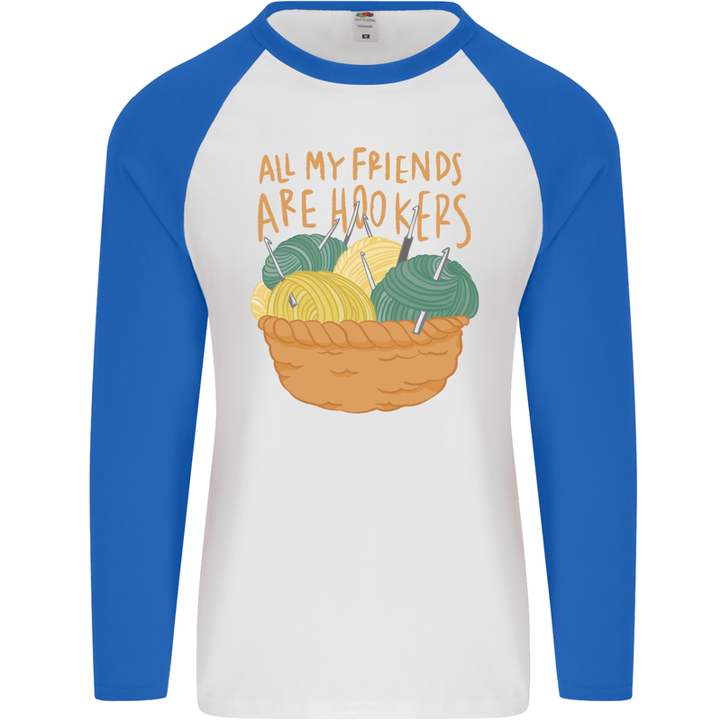 Friends Hookers Funny Crochet Knitting Mens L/S Baseball T-Shirt White/Royal Blue