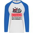 Warning May Spontaneously Talking About Motorbikes Mens L/S Baseball T-Shirt White/Royal Blue