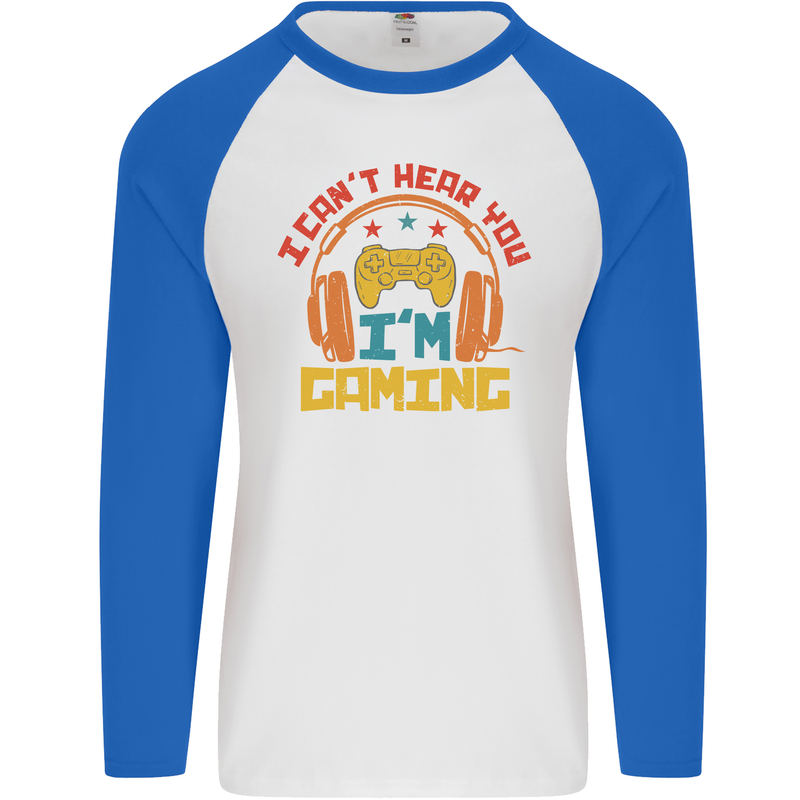 I Can't Hear You I'm Gaming Funny Gaming Mens L/S Baseball T-Shirt White/Royal Blue