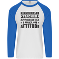 Teacher Attitude Funny Teaching Games PE Geography Mens L/S Baseball T-Shirt White/Royal Blue