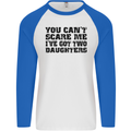 Can't Scare Me Two Daughters Father's Day Mens L/S Baseball T-Shirt White/Royal Blue