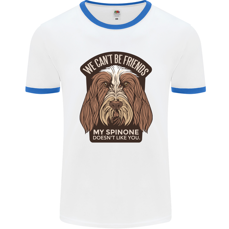 My Spinone Doesnt Like You Funny Dog Mens Ringer T-Shirt White/Royal Blue