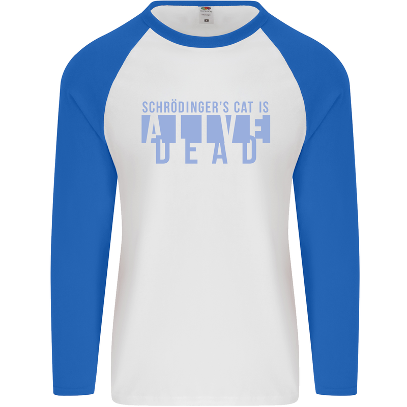 Schrodingers Cat Dead Alive Mens L/S Baseball T-Shirt White/Royal Blue