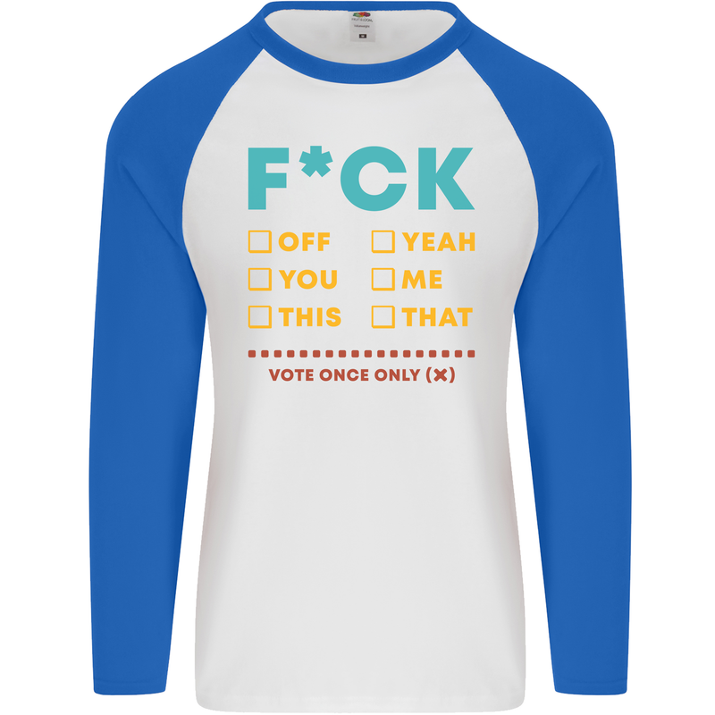 Fook Off Yeah You Me This Funny Offensive Mens L/S Baseball T-Shirt White/Royal Blue