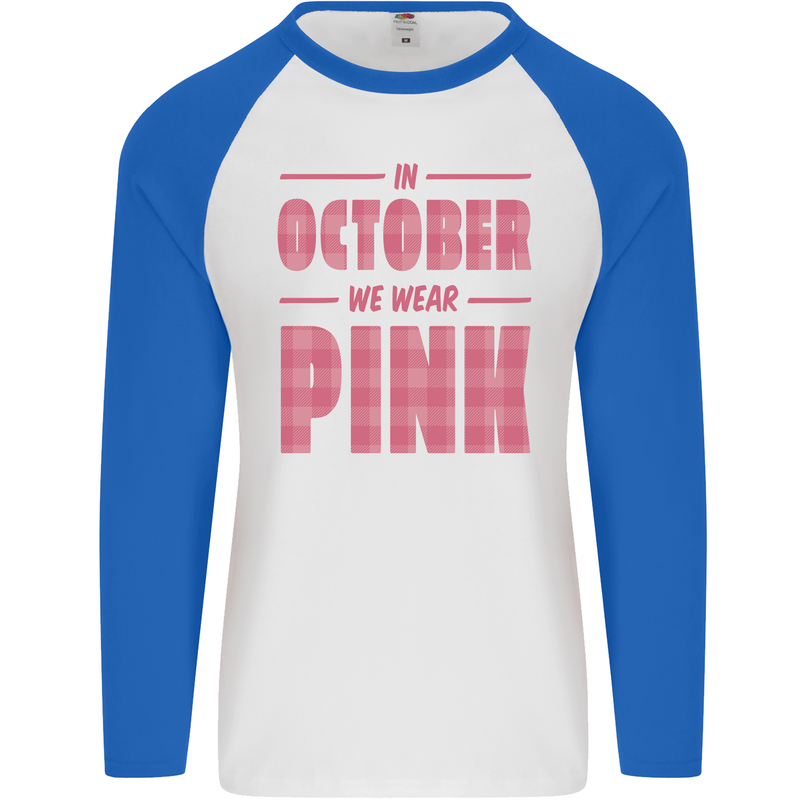 Breast Cancer Awareness In October Pink Mens L/S Baseball T-Shirt White/Royal Blue