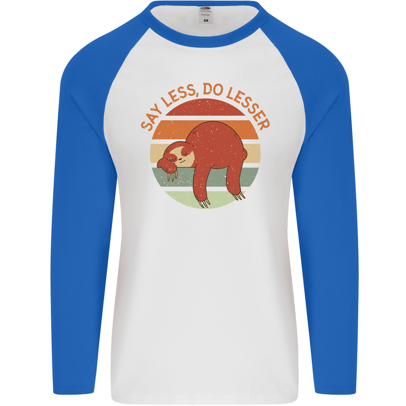 Sloth Say Less Do Lesser Funny Slogan Mens L/S Baseball T-Shirt White/Royal Blue