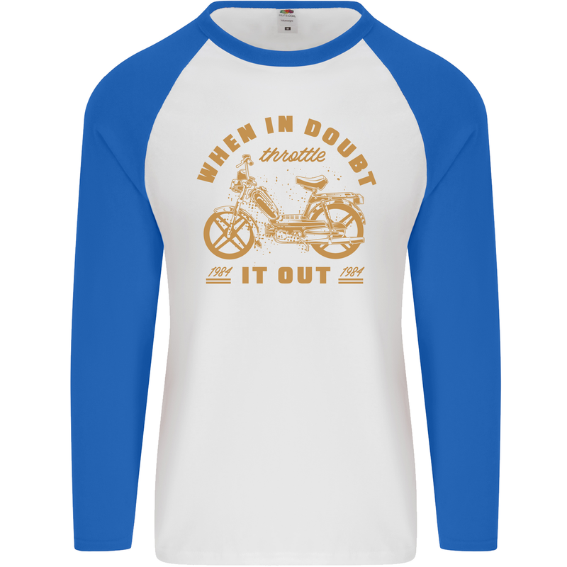 In Doubt Moped Biker Motorcycle Scooter Mens L/S Baseball T-Shirt White/Royal Blue