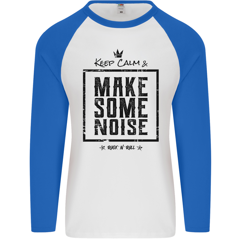 Keep Calm & Make Some Noise Rock n Roll Mens L/S Baseball T-Shirt White/Royal Blue