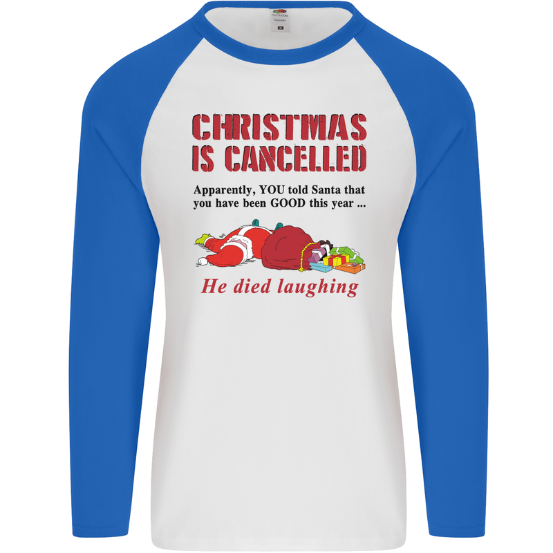 Christmas Is Cancelled Funny Santa Clause Mens L/S Baseball T-Shirt White/Royal Blue