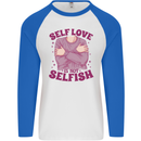Self Love is Not Selfish Mens L/S Baseball T-Shirt White/Royal Blue