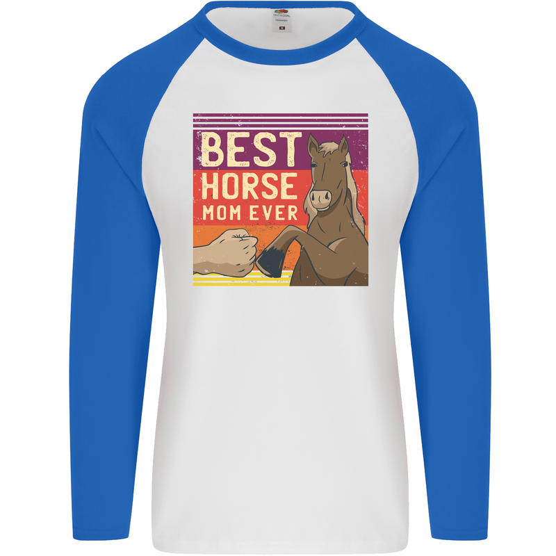 Equestrian Best Horse Mom Ever Funny Mens L/S Baseball T-Shirt White/Royal Blue