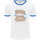 ADHD is My Superpower Mens Ringer T-Shirt White/Royal Blue