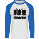 Im a Nurse Whats Your Superpower Nursing Mens L/S Baseball T-Shirt White/Royal Blue