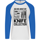 Funny Chef Ask About My Knife Collection Mens L/S Baseball T-Shirt White/Royal Blue