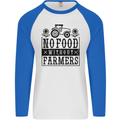 No Food Without Farmers Farming Mens L/S Baseball T-Shirt White/Royal Blue