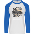 60 Year Old Banger Birthday 60th Year Old Mens L/S Baseball T-Shirt White/Royal Blue