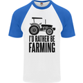 I'd Rather Be Farming Farmer Tractor Mens S/S Baseball T-Shirt White/Royal Blue