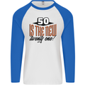 50th Birthday 50 is the New 21 Funny Mens L/S Baseball T-Shirt White/Royal Blue