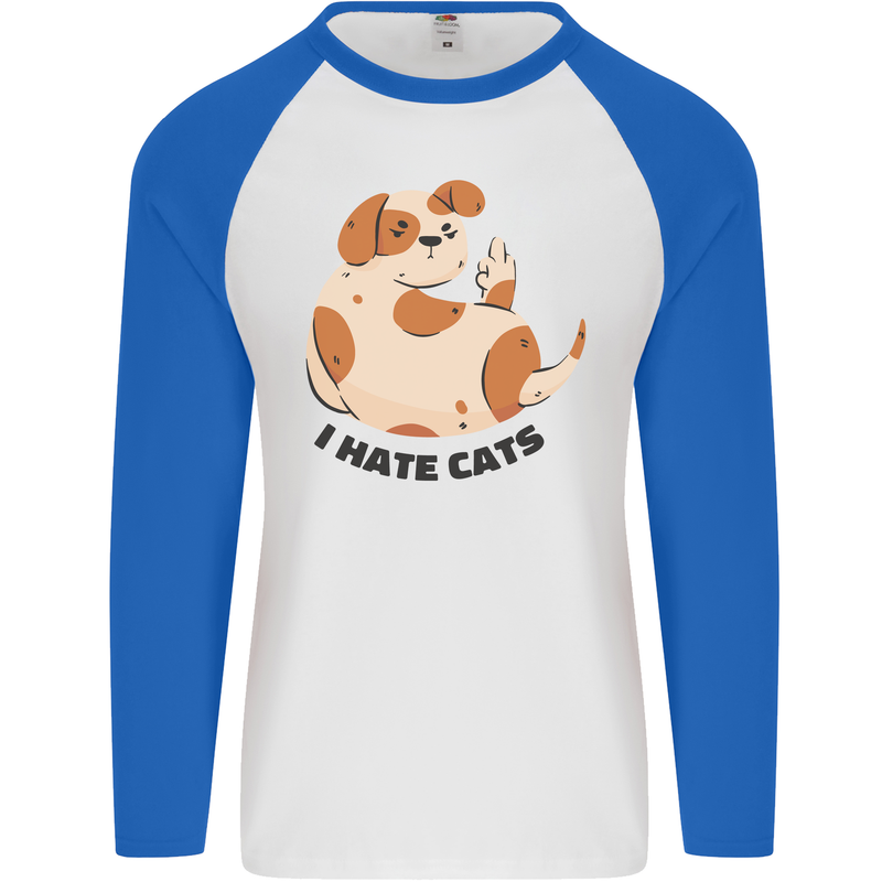 Dog I Hate Cats Funny Mens L/S Baseball T-Shirt White/Royal Blue