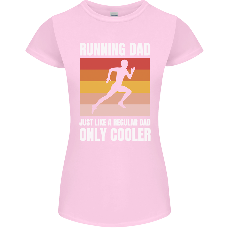 Running Dad Cross Country Marathon Runner Womens Petite Cut T-Shirt Light Pink