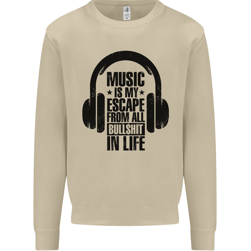 Music Is My Escape From B/S in Life Rock Mens Sweatshirt Jumper Sand